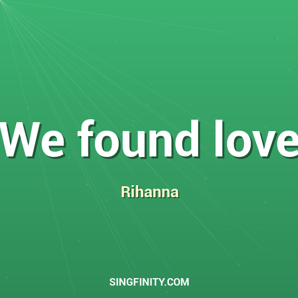We found love