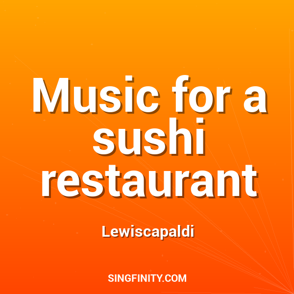 Music for a sushi restaurant