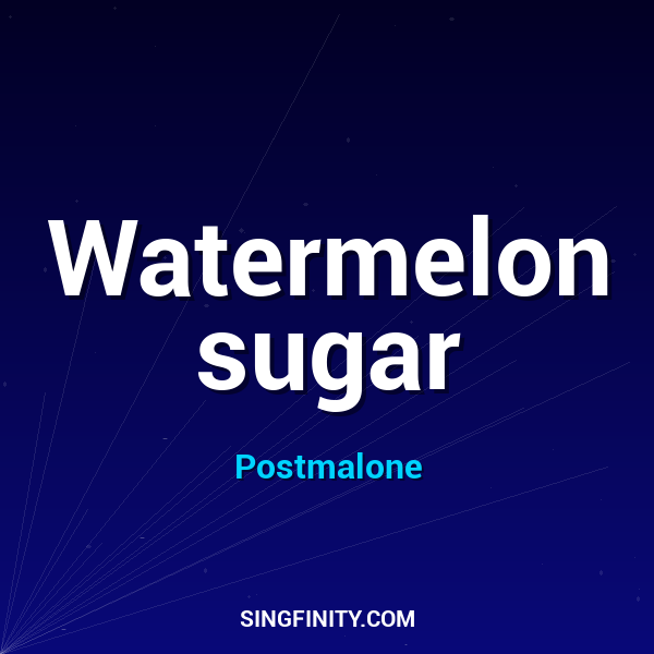 Watermelon sugar