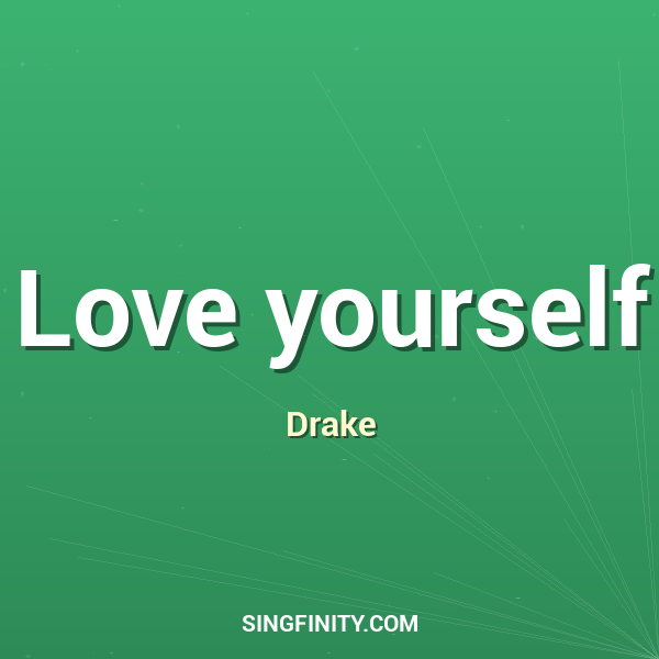 Love yourself