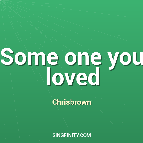 Artwork for Some one you loved