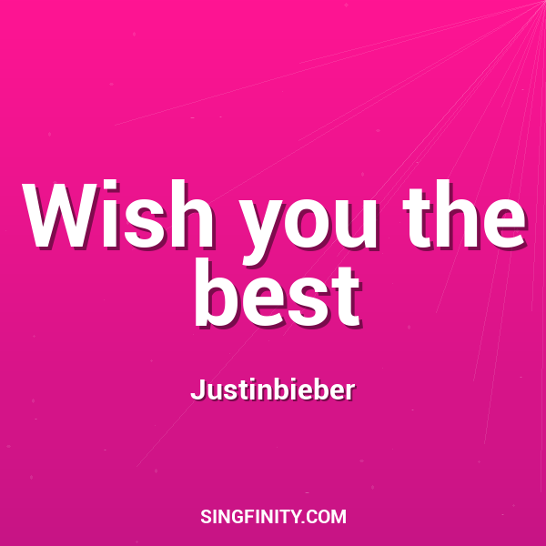 Wish you the best
