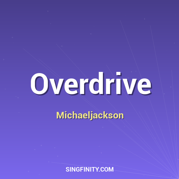 Overdrive
