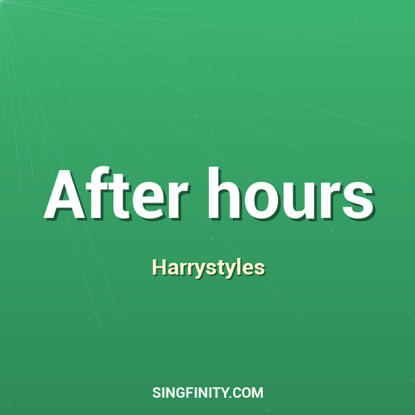 After hours