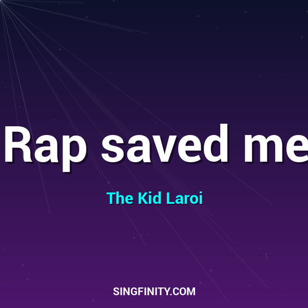 Rap saved me