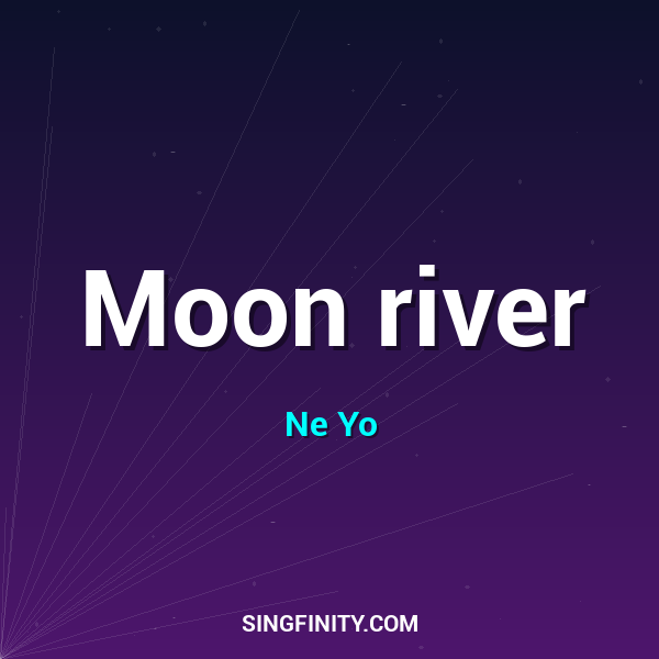 Moon river