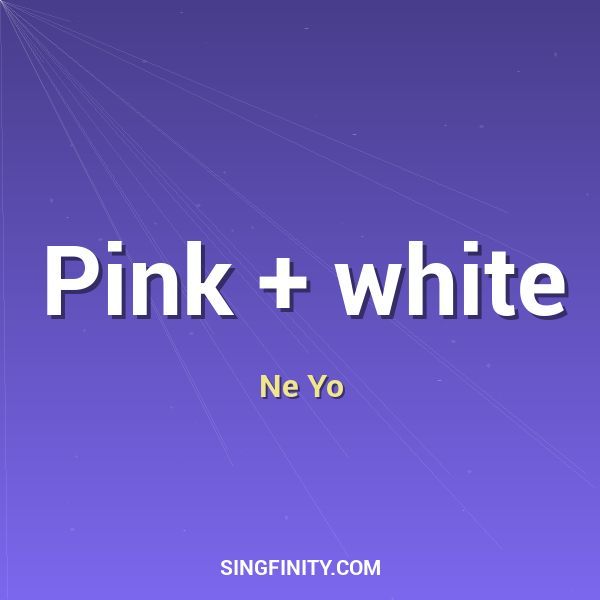 Pink + white