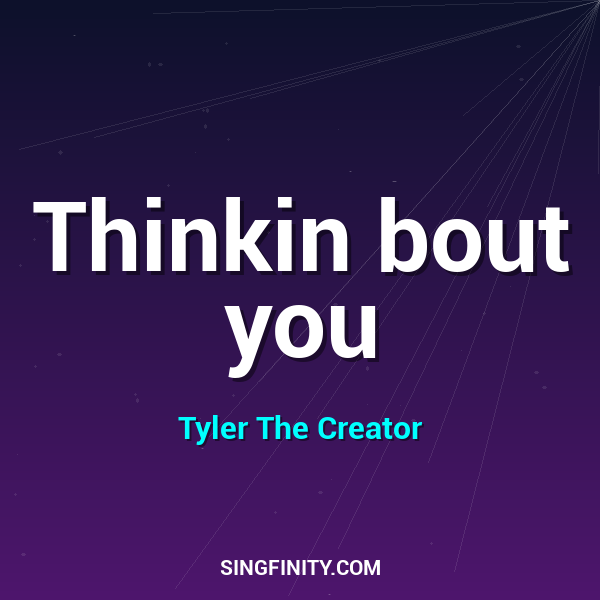 Thinkin bout you