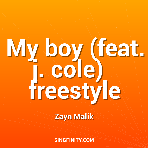 My boy (feat. j. cole)   freestyle
