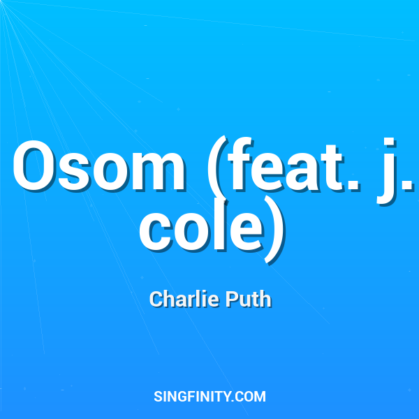 Osom (feat. j. cole)