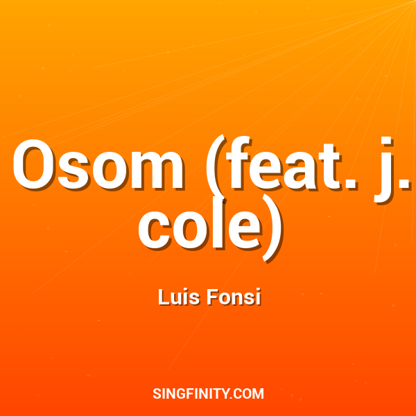 Osom (feat. j. cole)
