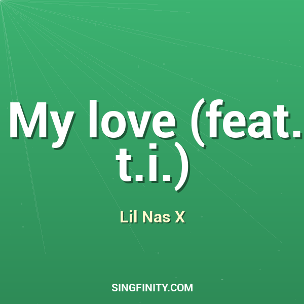 My love (feat. t.i.)