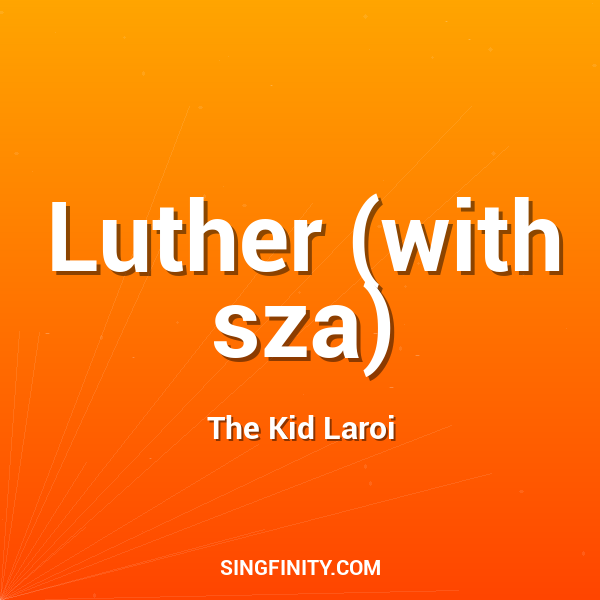 Artwork for Luther (with sza)
