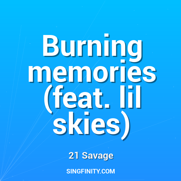 Artwork for Burning memories (feat. lil skies)