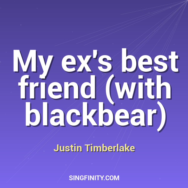 My ex's best friend (with blackbear)