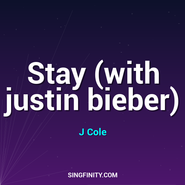 Stay (with justin bieber)