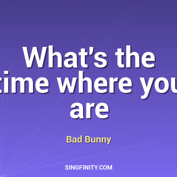 What's the time where you are