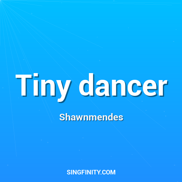 Tiny dancer