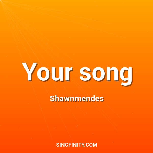 Your song