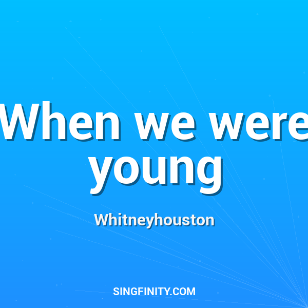 Artwork for When we were young